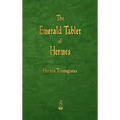 The Emerald Tablet of Hermes - Hardcover