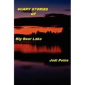 SCARY STORIES of Big Bear Lake - Paperback | Books | Wiccan Center