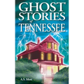 Ghost Stories of Tennessee - Paperback | Books | Wiccan Center