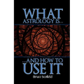 What Astrology is and How to Use it - Paperback | Books | Wiccan Center