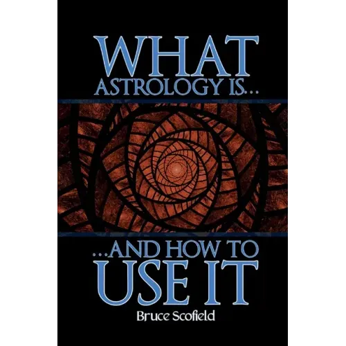 What Astrology is and How to Use it - Paperback | Books | Wiccan Center