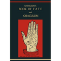 Napoleon's Book of Fate and Oraculum - Paperback | Books | Wiccan Center