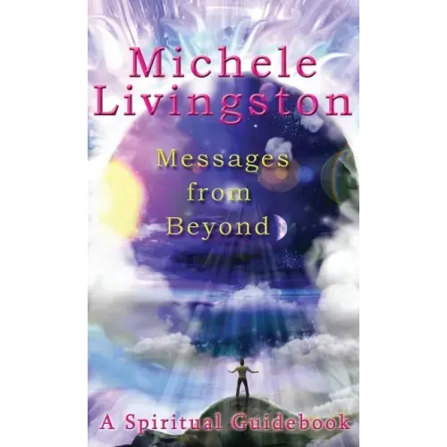 Messages from Beyond: A Spiritual Guidebook - Hardcover | Books | Wiccan Center