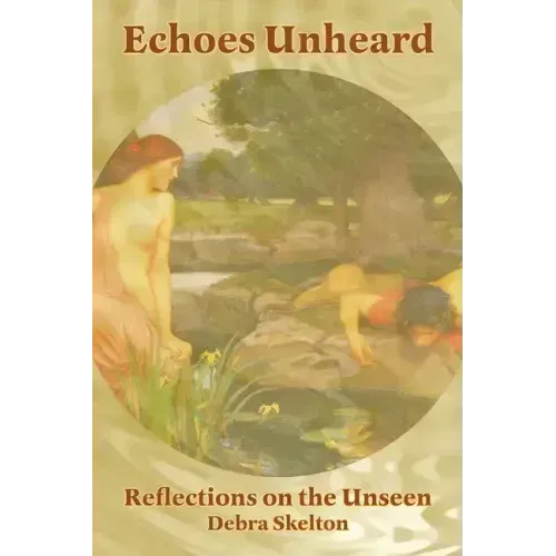 Echoes Unheard - Paperback | Books | Wiccan Center
