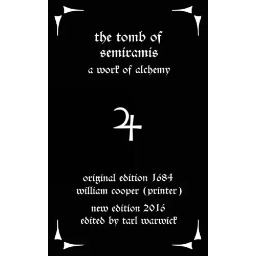 The Tomb of Semiramis: A Work of Alchemy - Paperback | Books | Wiccan Center
