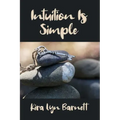 Intuition Is Simple - Paperback