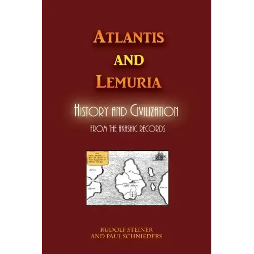 Atlantis and Lemuria: History and Civilization
