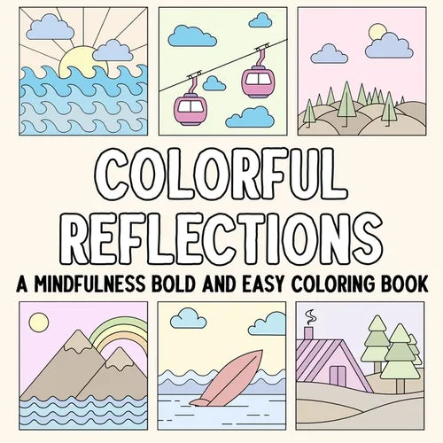 Colorful Reflections: A Mindfulness Bold and Easy Coloring Book - Paperback | Books | Wiccan Center
