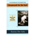 Dreamwork for the Soul: A Spiritual Guide to Dream Interpretation - Paperback | Books | Wiccan Center