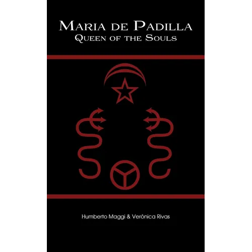Maria de Padilla: Queen of the Souls - Paperback | Books | Wiccan Center