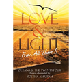 Love & Light From All There Is - Hardcover | Books | Wiccan Center