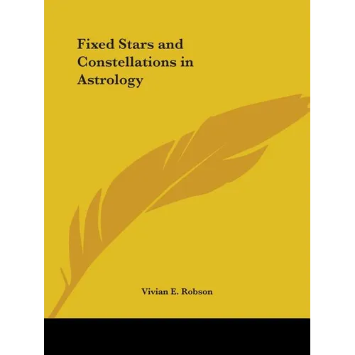 Fixed Stars and Constellations in Astrology - Paperback | Books | Wiccan Center