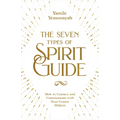 The Seven Types of Spirit Guide - Paperback | Books | Wiccan Center