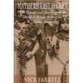 Mathers Last Secret: The Secret Teachings and Rituals of the Alpha et Omega - Paperback | Books | Wiccan Center