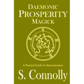 Daemonic Prosperity Magick - Paperback | Books | Wiccan Center