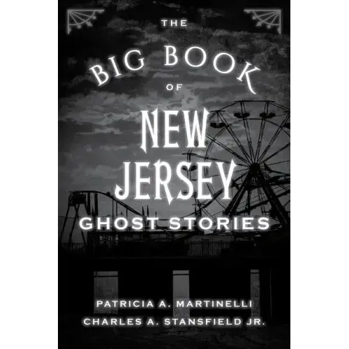 The Big Book of New Jersey Ghost Stories - Paperback | Books | Wiccan Center