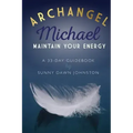Archangel Michael: Maintain Your Energy: A 33-Day Guidebook - Paperback | Books | Wiccan Center