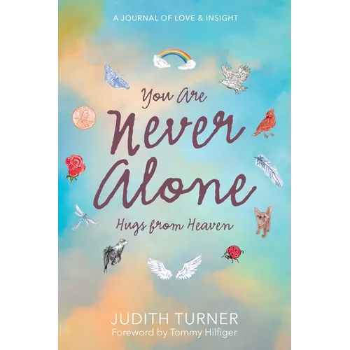 You Are Never Alone: Hugs From Heaven - Paperback | Books | Wiccan Center