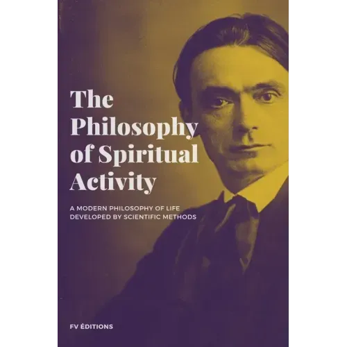 The Philosophy of Spiritual Activity - Paperback | Books | Wiccan Center