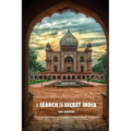 A Search in Secret India - Paperback