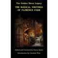 The Magical Writings of Florence Farr: The Golden Dawn Legacy Vol. 1 - Hardcover | Books | Wiccan Center