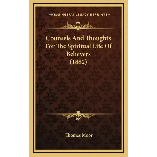 Counsels And Thoughts For The Spiritual Life Of Believers (1882) - Hardcover | Books | Wiccan Center