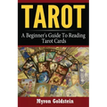 Tarot: A Beginner's Guide To Reading Tarot Cards - Paperback