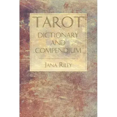 Tarot Dictionary and Compendium - Paperback