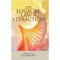 The Logical Law of Attraction - Hardcover