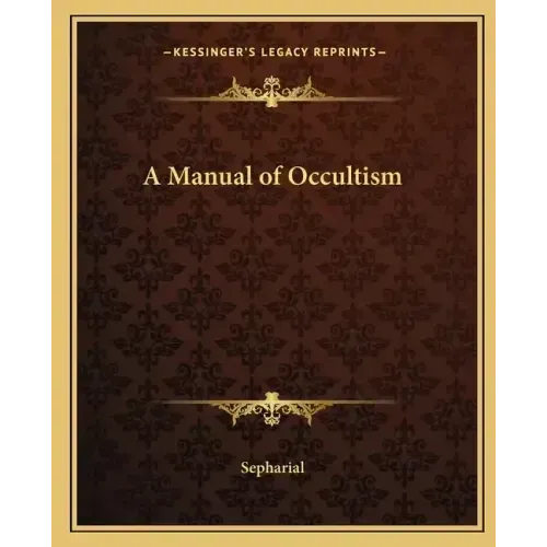 A Manual of Occultism - Paperback | Books | Wiccan Center