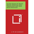 Sacred Book Of Death Hindu Spiritism Soul Transition And Soul Reincarnation - Paperback | Books | Wiccan Center