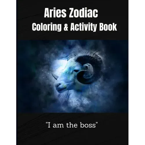 Aries Zodiac Coloring &Activity Book: Horoscope Activity Book - Paperback