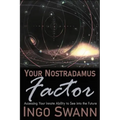 Your Nostradamus Factor: Accessing Your Innate Ability to See into the Future - Paperback | Books | Wiccan Center