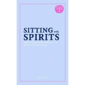 Sitting with Spirits: Exploring the Unseen World in the Margins of Christianity - Paperback | Books | Wiccan Center