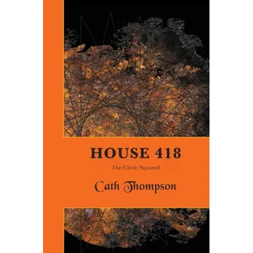 House 418: The Circle Squared - Hardcover | Books | Wiccan Center