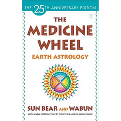 The Medicine Wheel: Earth Astrology - Paperback | Books | Wiccan Center