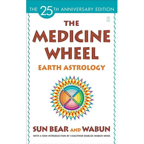 The Medicine Wheel: Earth Astrology - Paperback | Books | Wiccan Center