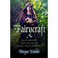 Fairycraft: Following the Path of Fairy Witchcraft - Paperback | Books | Wiccan Center