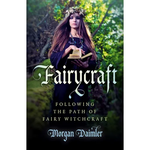 Fairycraft: Following the Path of Fairy Witchcraft - Paperback | Books | Wiccan Center