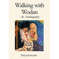 Walking With Wodan - Hardcover | Books | Wiccan Center