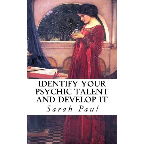Identify Your Psychic Talent and Develop It: The DIY Psychic Talents Tarot Reading Plus Articles on Psychic Development - Paperback | Books | Wiccan Center