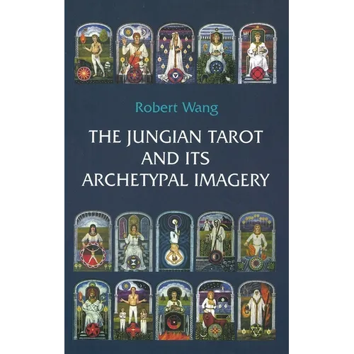 The Jungian Tarot and Its Archetypal Imagery - Paperback | Books | Wiccan Center