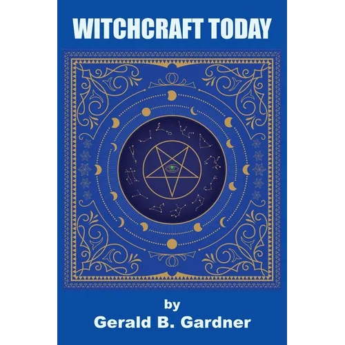 Witchcraft Today - Paperback | Books | Wiccan Center