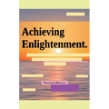 Achieving Enlightenment. - Paperback | Books | Wiccan Center