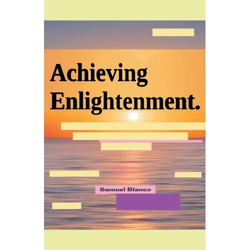 Achieving Enlightenment. - Paperback | Books | Wiccan Center