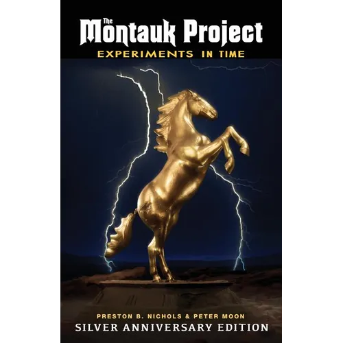 The Montauk Project - Experiments in Time: Silver Anniversary Edition - Paperback | Books | Wiccan Center