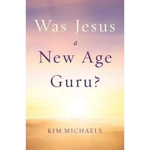 Was Jesus a New Age Guru? - Paperback