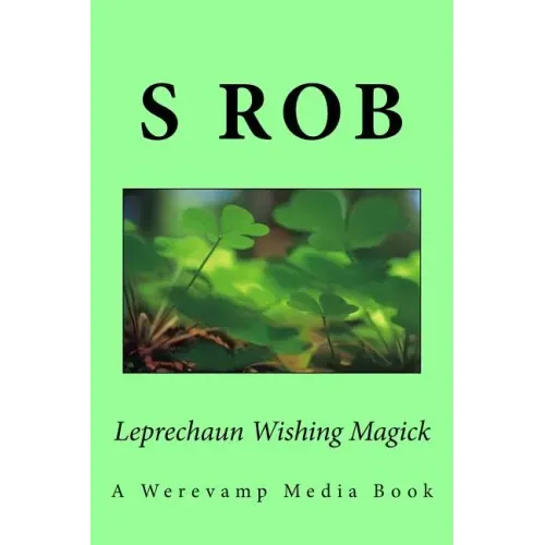 Leprechaun Wishing Magick - Paperback | Books | Wiccan Center