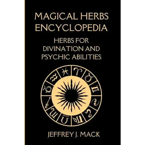 Magical Herbs Encyclopedia: : Herbs for Divination and Psychic Abilities - Paperback | Books | Wiccan Center