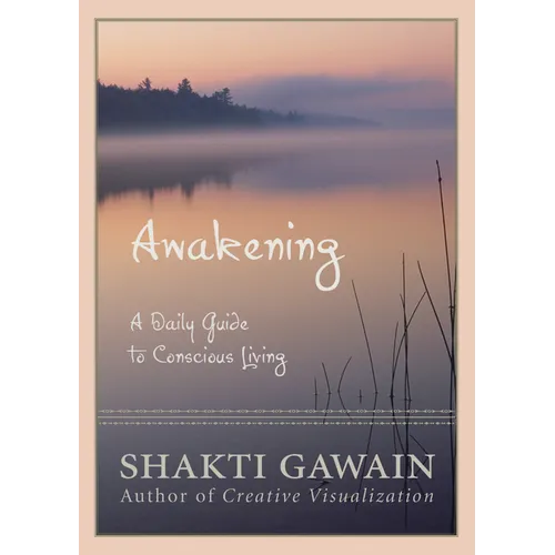 Awakening: A Daily Guide to Conscious Living - Paperback | Books | Wiccan Center